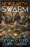 [New Earth 02] • Swarm (New Earth Book 2)